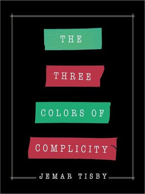 cover image of The Three Colors of Complicity